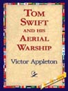 Tom Swift and His Aerial Warship